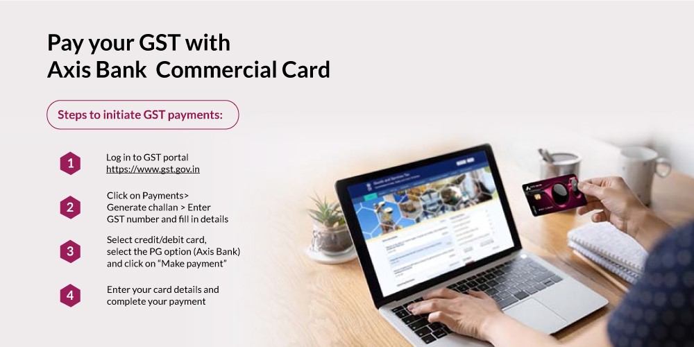 Axis Bank facilitates seamless GST payments for its Commercial Card Clients